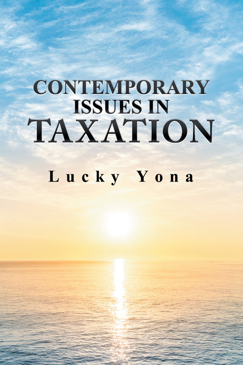 Contemporary Issues in Taxation - Lucky Yona