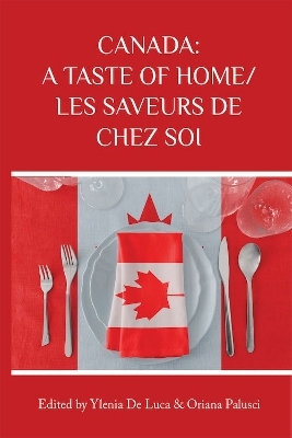 Canada: A Taste of Home/Les saveurs de chez soi - 