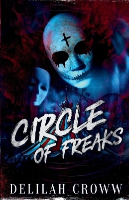 Circle of Freaks - Delilah Croww