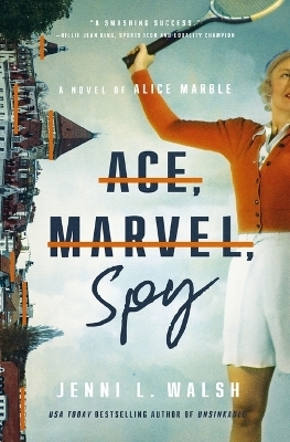 Ace, Marvel, Spy - Jenni L Walsh