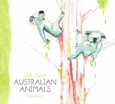 Let's Count Australian Animals - Ochre Lawson