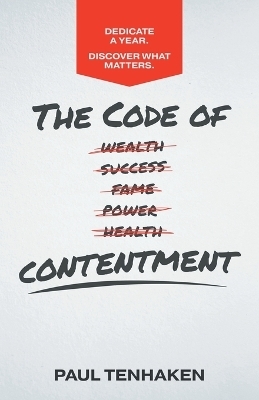 The Code of Contentment - Paul Tenhaken