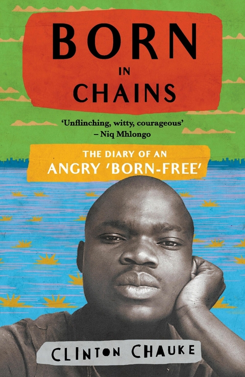 Born in Chains -  Clinton Chauke