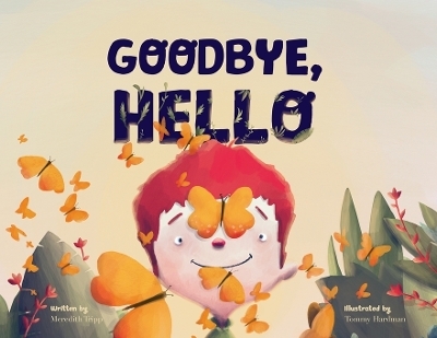 Goodbye, Hello - Meredith Tripp