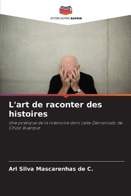 L'art de raconter des histoires - Ari Silva Mascarenhas de C