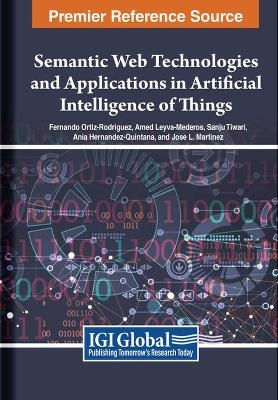 Semantic Web Technologies and Applications in Artificial Intelligence of Things - 