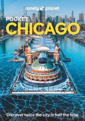 Lonely Planet Pocket Chicago - Lonely Planet