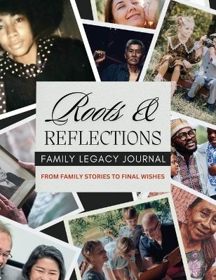 Roots & Reflections Family Journal - Tameka S Riley