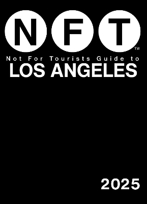 Not For Tourists Guide to Los Angeles 2025 -  Not for Tourists