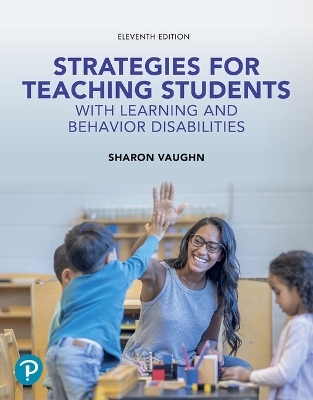 Strategies for Teaching Students with Learning and Behavior Disabilities - Sharon Vaughn, Candace Bos
