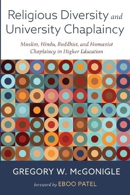 Religious Diversity and University Chaplaincy - Gregory W McGonigle
