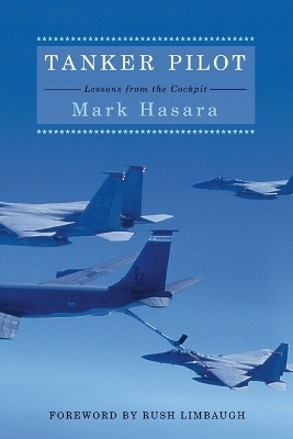 Tanker Pilot - Mark Hasara