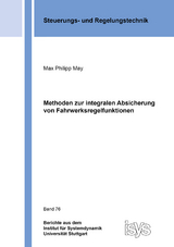 Methoden zur integralen Absicherung von Fahrwerksregelfunktionen - Max Philipp May