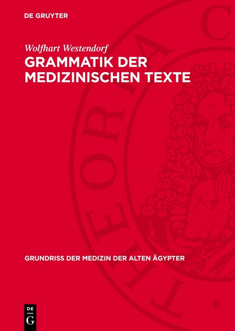 Grammatik der medizinischen Texte - Wolfhart Westendorf