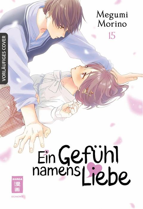 Ein Gefühl namens Liebe 15 - Megumi Morino