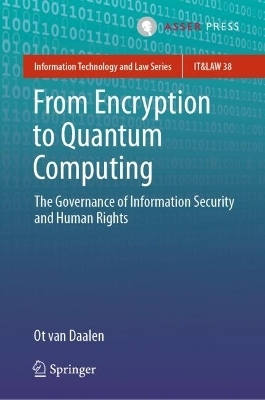 From Encryption to Quantum Computing - Ot van Daalen