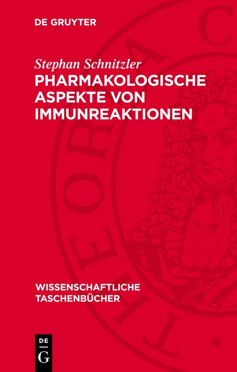 Pharmakologische Aspekte von Immunreaktionen - Stephan Schnitzler