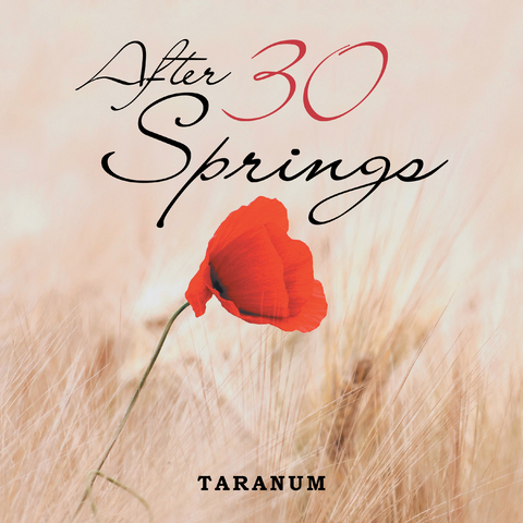 After 30 Springs -  Taranum