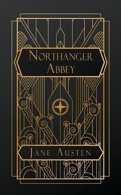 Northanger Abbey - Jane Austen