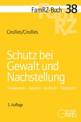 Schutz bei Gewalt und Nachstellung - Michael Cirullies, Birgit Cirullies