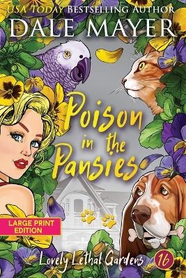 Poison in the Pansies - Dale Mayer