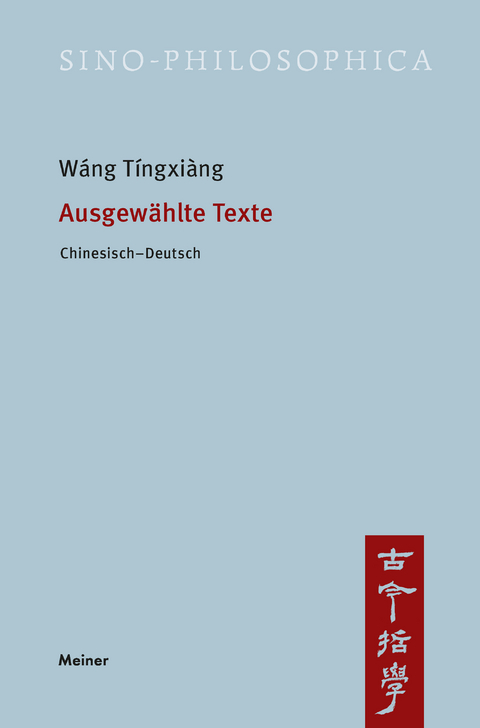 Ausgewählte Texte - Tíngxiàng Wáng