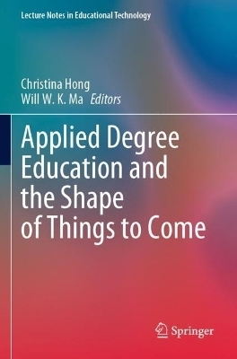 Applied Degree Education and the Shape of Things to Come - 