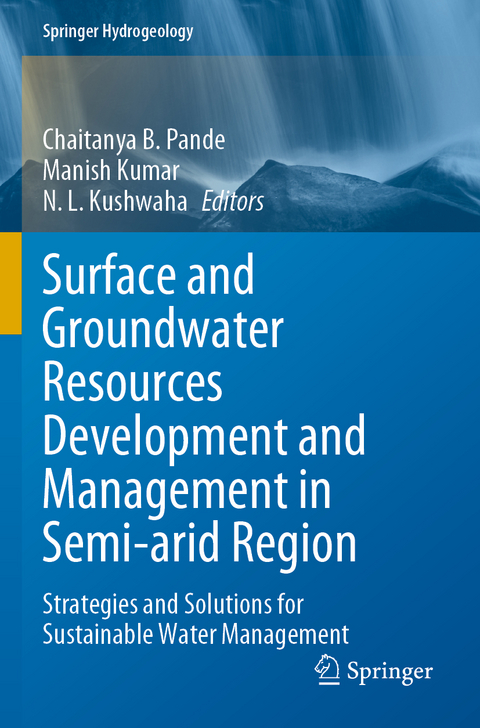 Surface and Groundwater Resources Development and Management in Semi-arid Region - 