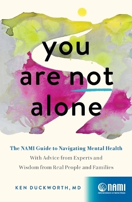 You Are Not Alone - MD Ken Duckworth