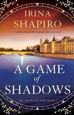 A Game of Shadows - Irina Shapiro