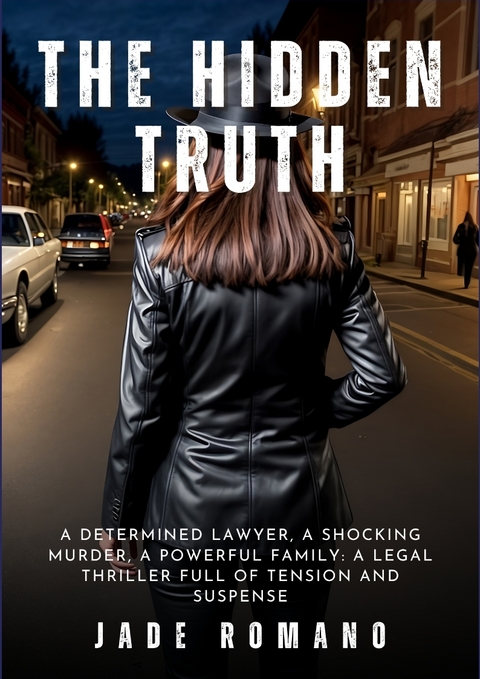 The Hidden Truth - Jade Romano