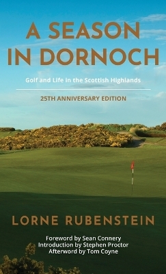 A Season in Dornoch - Lorne Rubenstein
