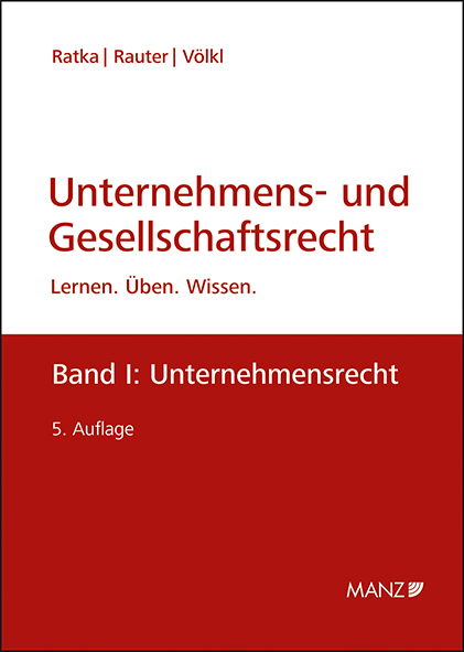 Unternehmens- und Gesellschaftsrecht - Thomas Ratka, Roman A. Rauter, Clemens Völkl