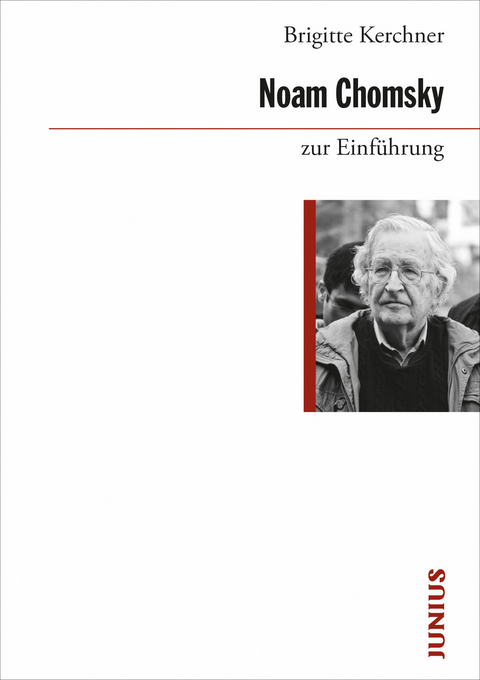 Noam Chomsky zur Einführung - Brigitte Kerchner