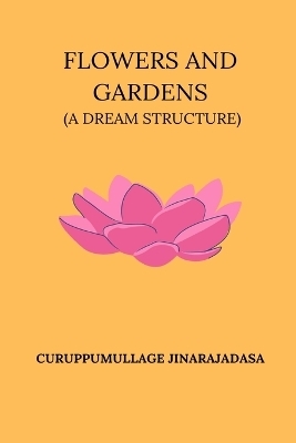 Flowers And Gardens - Curuppumullage Jinarajadasa