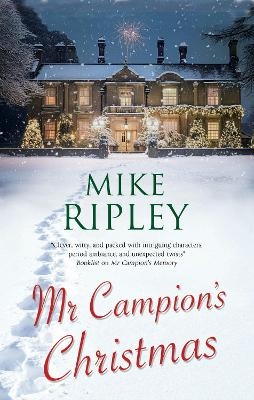 Mr Campion's Christmas - Mike Ripley