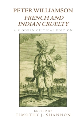 Peter Williamson, French and Indian Cruelty - 