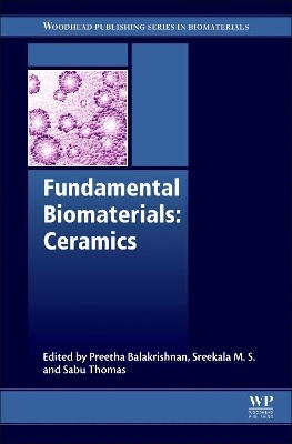 Fundamental Biomaterials: Ceramics - 