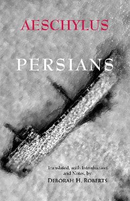 Persians -  Aeschylus