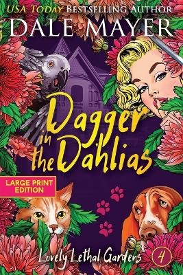 Dagger in the Dahlias - Dale Mayer