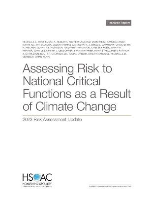 Assessing Risk to National Critical Functions as a Result of Climate Change - Michelle E Miro, Susan A Resetar, Andrew Lauland, David Metz, Vanessa Wolf