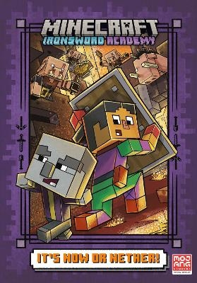 It's Now or Nether! (Minecraft Ironsword Academy #2) - CALEB ZANE HUETT