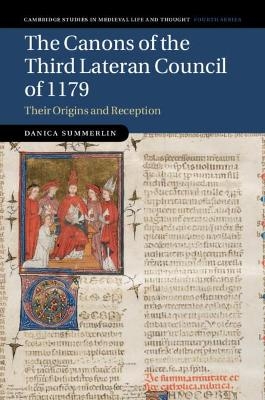 The Canons of the Third Lateran Council of 1179 - Danica Summerlin