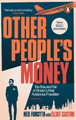 Other People’s Money - Neil Forsyth, Elliot Castro