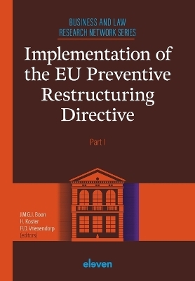 Implementation of the EU Preventive Restructuring Directive - Part I - 