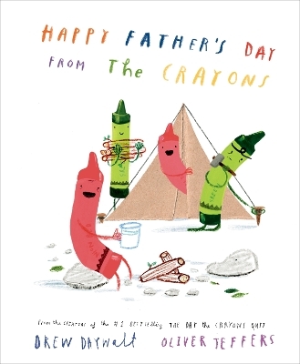 Happy Father's Day from the Crayons - Drew Daywalt