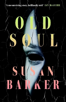 Old Soul - Susan Barker