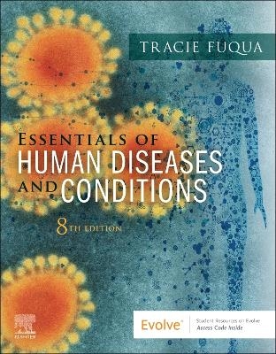 Essentials of Human Diseases and Conditions - Tracie Fuqua