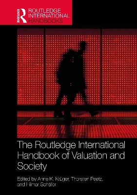 The Routledge International Handbook of Valuation and Society - 