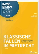 Klassische Fallen im Mietrecht - Kothbauer, Christoph; Rollett, Heimo